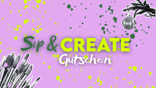 Sip & Create - Gutschein